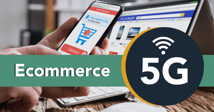 graphic with ecommerce and 5g